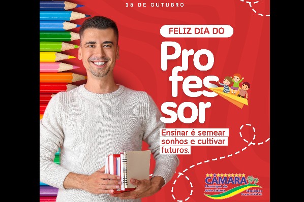 Ensinar é semear sonhos e cultivar futuros. Feliz Dia Do Professor! 📚