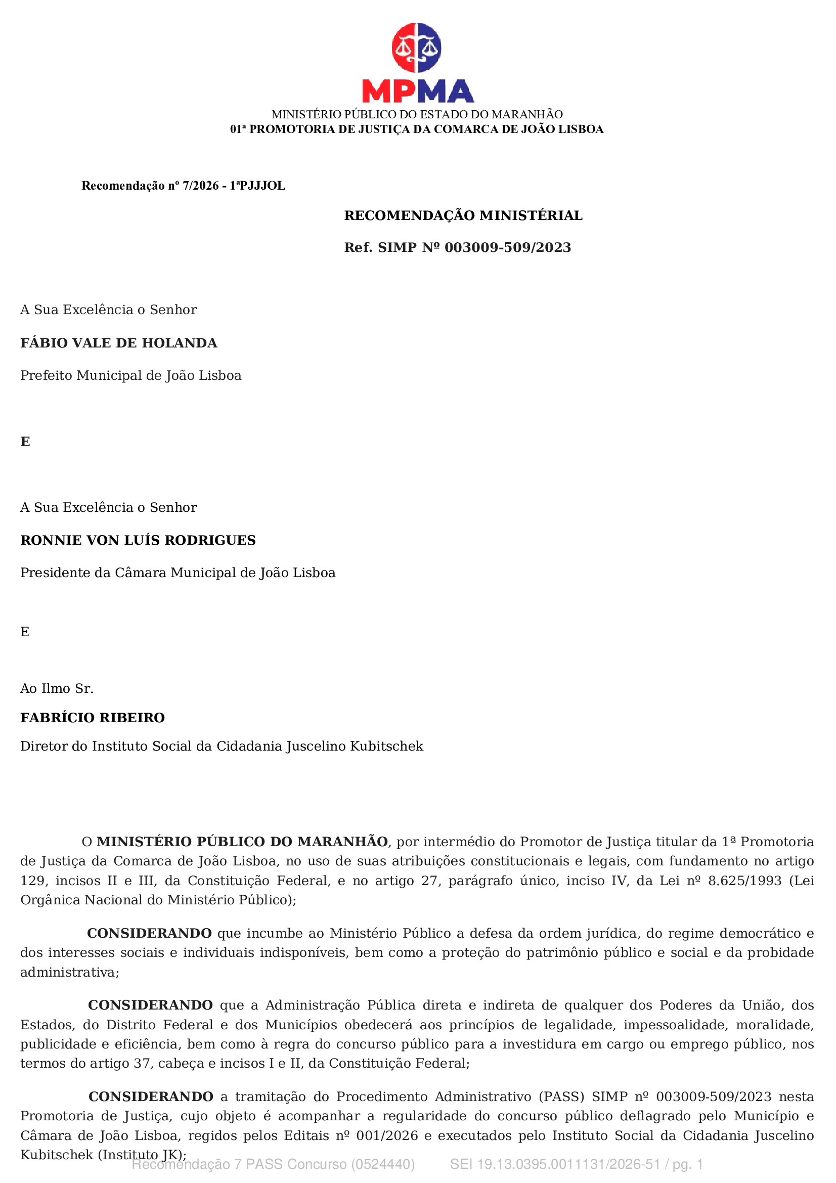 Ministério Público recomenda suspensão imediata do concurso público de João Lisboa por suspeita...